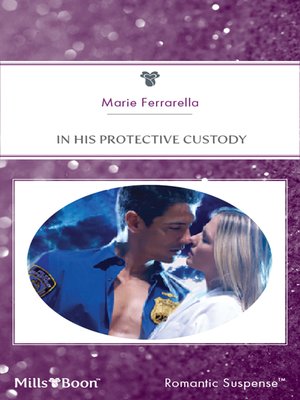 cover image of In His Protective Custody